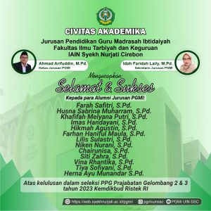 13 Alumni Jurusan PGMI IAIN Cirebon Lolos Seleksi PPG Prajabatan Gelombang 2 dan 3 Tahun 2023 Kemdikbud Ristek RI