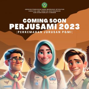 COMING SOON!! PERJUSAMI 2023 (Perkemahan Jurusan PGMI 2023)