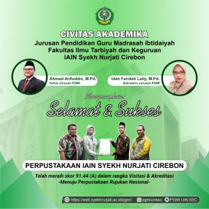 Selamat Perpustakaan IAIN Syekh Nurjati Cirebon yang telah meraih Akreditasi A dengan Skor 91,44.