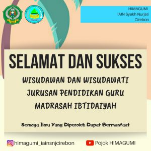 SELAMAT DAN SUKSES UNTUK WISUDAWAN/TI JURUSAN PGMI