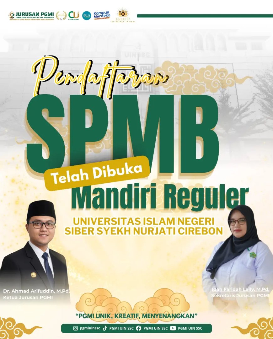 Pendaftaran SPMB Mandiri Reguler UIN Siber Syekh Nurjati Cirebon Telah Dibuka